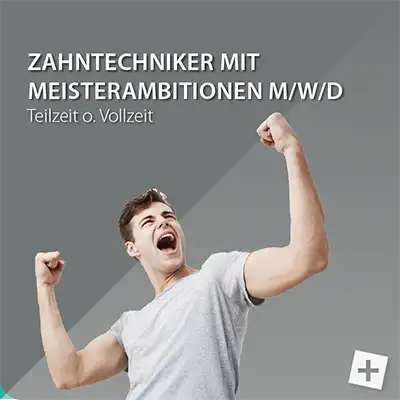 Stellenangebot Zahntechnikermeister